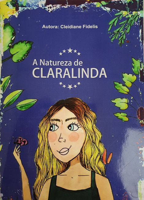 Cleidiane Fidelis lança o livro infantil ‘A natureza de Claralinda’